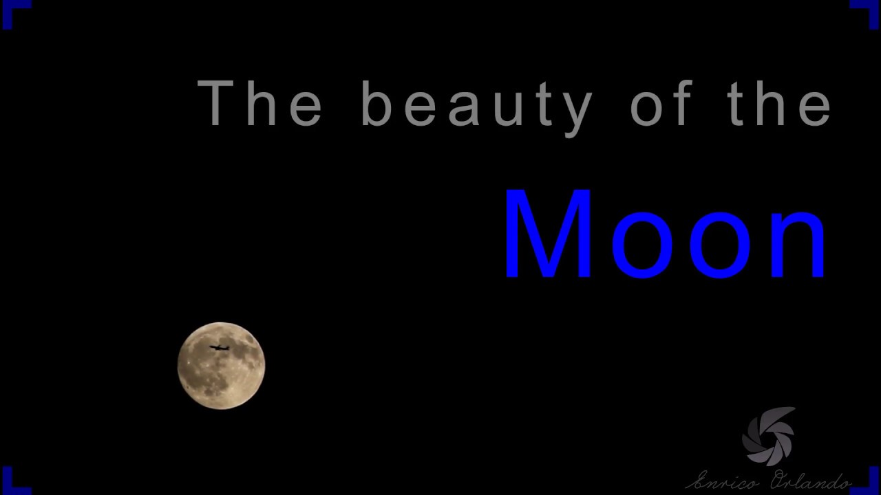 The Beauty of the Moon - Time Lapse - Full HD - YouTube