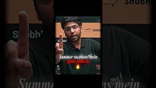 Summer Vacation Strategy🤯🔥||Shobhit Nirwan#shorts#boardexam#ytshorts#class10#shortsviral#cbse