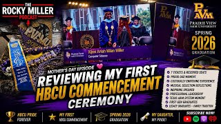 Reviewing My First HBCU Commencement Ceremony | Prairie View A&M Graduation Experience
