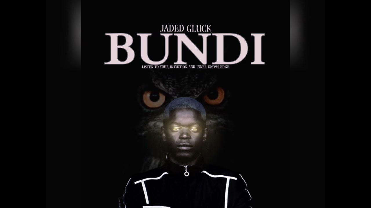 Guarda Jaded Gluck - Bundi (Visualizer) su YouTube Guarda Jaded Gluck - Bundi (Visualizer) su YouTube
