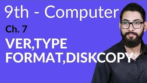 9th Class Computer - Ch 7 - Explain Ver,Type,Format and Disk copy - Matric Part 1 Computer
