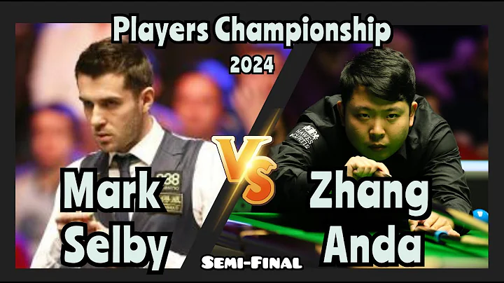 Mark Selby vs Zhang Anda - Players Championship Snooker 2024 - Semi-Final Live (Full Match) - DayDayNews