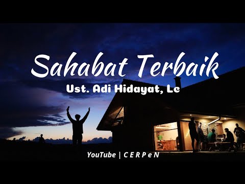 sahabat-terbaik---ceramah-pendek-ustad-adi-hidayat,-lc