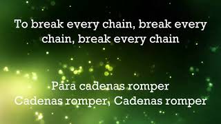 Cadenas Romper(Break Every Chain) Traducción Español/Inglés screenshot 5
