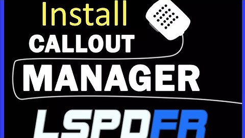 LSPDFR: How to install Callout Manager |GTAV|2021