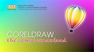 [ MAACVIET ARENA ] TẶNG VIDEOCLIP TỰ HỌC CORELDRAW. Bài 4