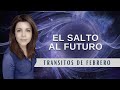 Tránsitos de Febrero💫 El salto al futuro ♒✨