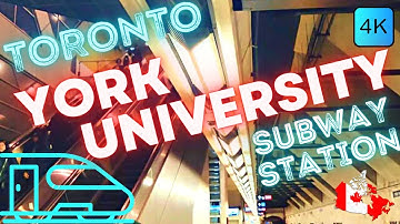 TORONTO, CANADA 🇨🇦 – YORK UNIVERSITY SUBWAY STATION, LINE 1 – 4K  WALK