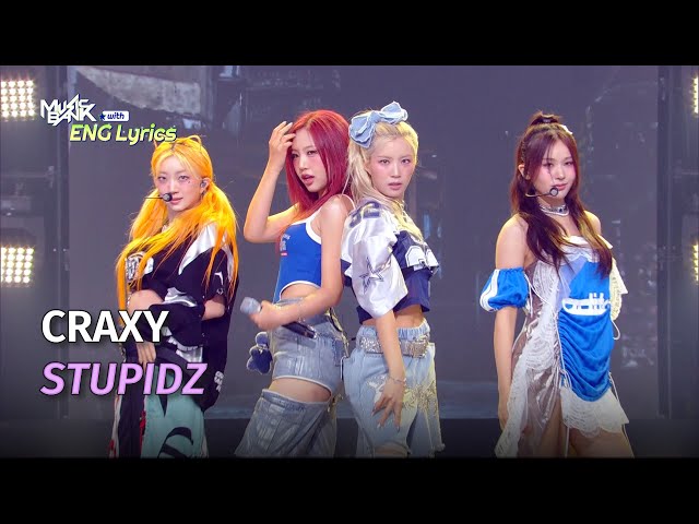 K-POP・アジア - CRAXY (크랙시) - STUPIDZ [Lyrics] | KBS WORLD TV 240712