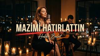Hakkı Bulut - Mazimi Hatırlattın Yeni Nesil Cover 2026