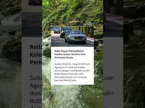 YDP Agong pandu kereta RM142 juta ke majlis raya! 🏎️👑 #news #berita #SultanJohor #RollsRoyce