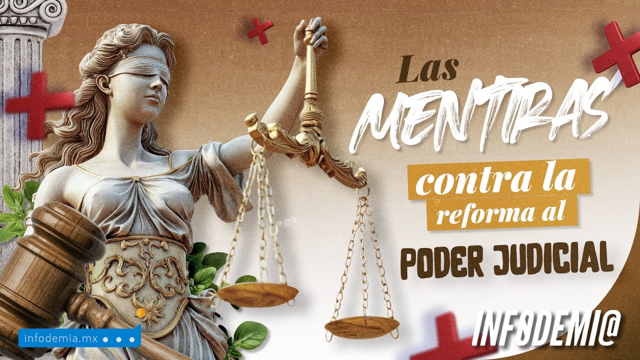 Las mentiras contra la reforma al poder judicial - YouTube