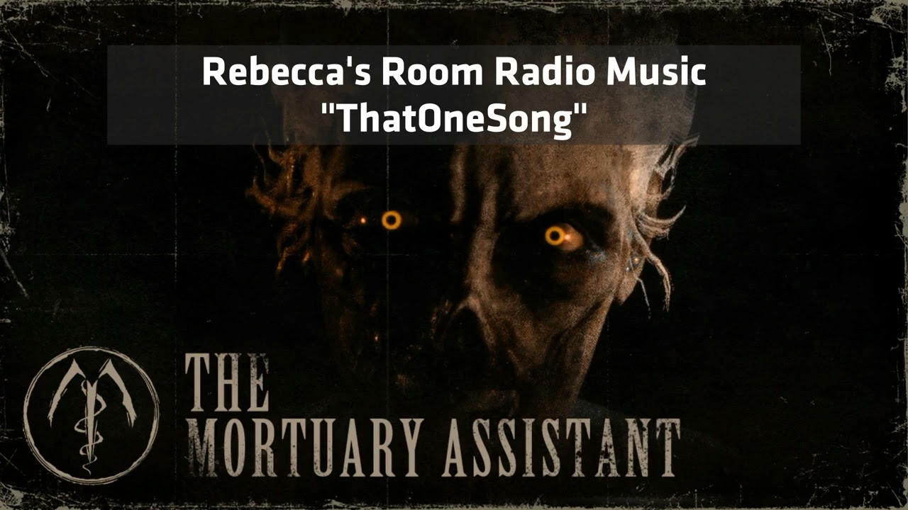 The Mortuary Assistant | Rebecca's Room Radio Music "ThatOneSong" ♪