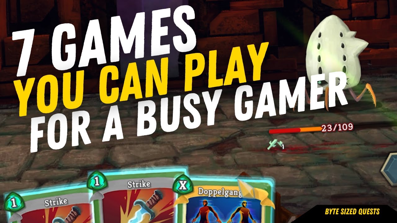 7 игр, в которые можно поиграть, если у вас мало времени!
