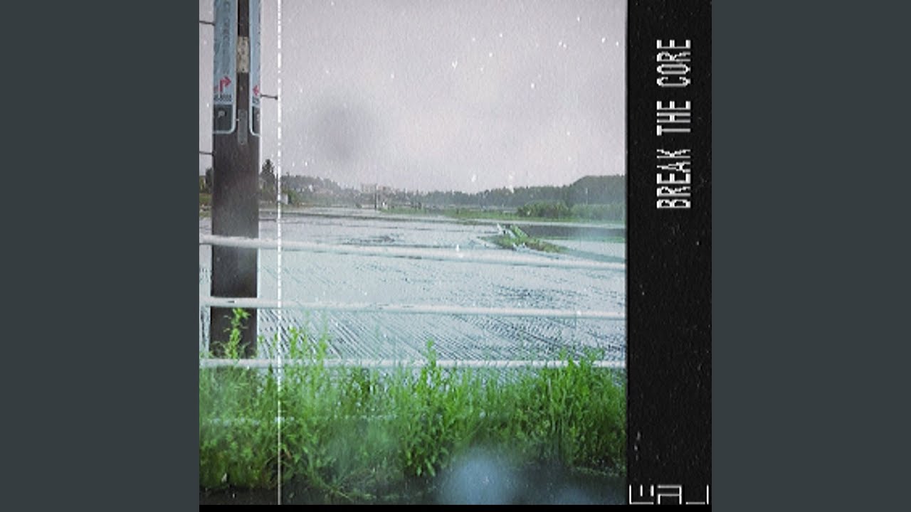 Break The Core (Slowed)