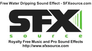 Free Water Dripping Sound Effect - SFXsource.com
