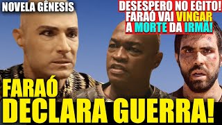 Novela Gênesis - Faraó Seshi Declara Guerra Vingança Pela Morte Da Amarilis Vídeo Completo