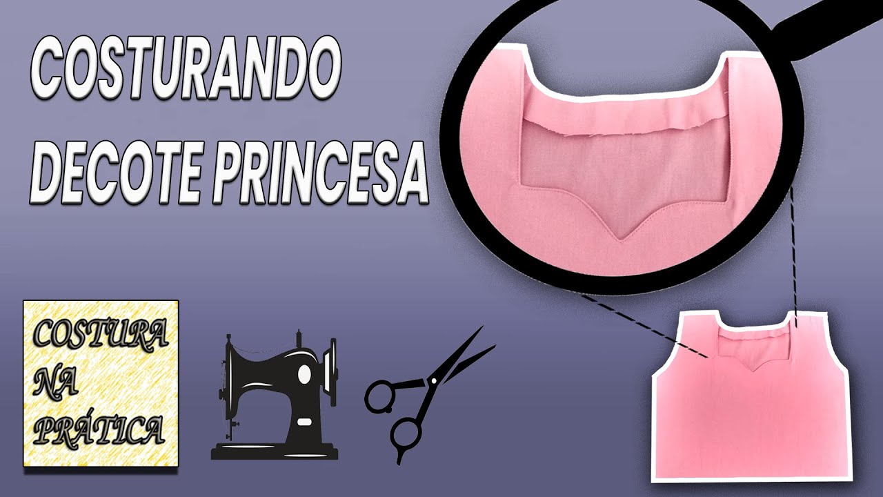 Costurando Decote Princesa