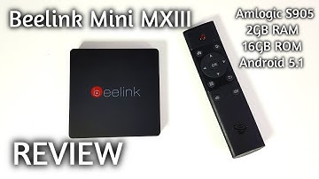 Beelink MiniMXIII TV BOX - REVIEW - Amlogic S905, 2GB RAM, 16GB ROM, Android 5.1