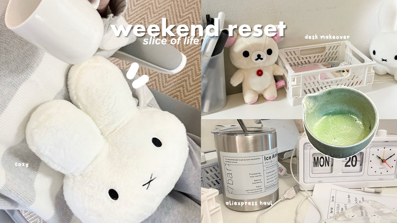 weekend reset: desk makeover, journaling, studying, aliexpress haul, chill & cozy