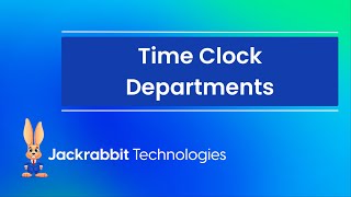Time Clock Departments