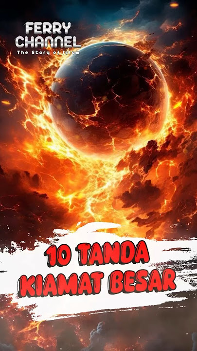 10 Tanda Kiamat Qubro #history #story #islam