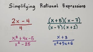 How to Master Simplifying Rational Algebraic Expressions?