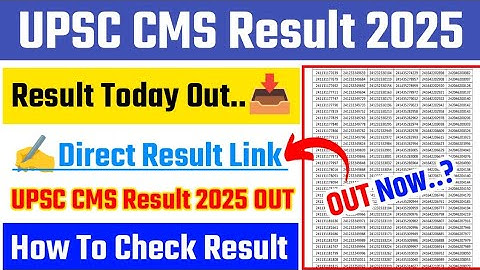 UPSC CMS Result 2025 ✴️ UPSC CMS Result 2025 Kaise Dheke ? How To Check UPSC CMS Result 2025 ? 