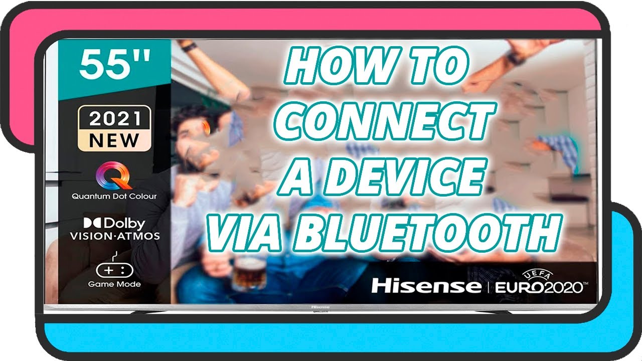 Hisense Tv Mit Bluetooth Kopfhörer Verbinden How to connect a speaker or headset via Bluetooth to a Hisense VIDAA