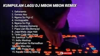 DJ MBON MBON REMIX FULL ALBUM | kumpulan lagu viral tik tok DJ mbon mbon remix