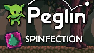 Spinfection Build with Grubby Gloves | Peglin