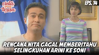 Cinta Yang Tersisa 1999 Eps.14 Teman Lama Muncul, Soni Gak Mempan Ucapan Nita Tentang Arini