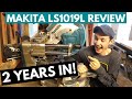 Makita LS1019L Miter Saw Review | Thoughts after 2 Years