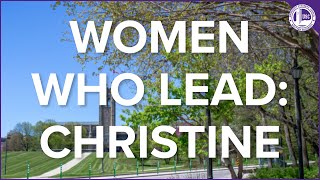Women Who Lead: Christine