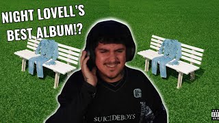 LOVELL BLESSED US! | Night Lovell - I HOPE YOU'RE HAPPY Album REACTION/REVIEW