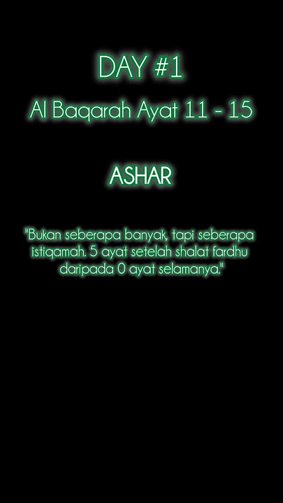 DAY#1 ASHAR, Tadarrus 5 Ayat Setelah Shalat Fardhu