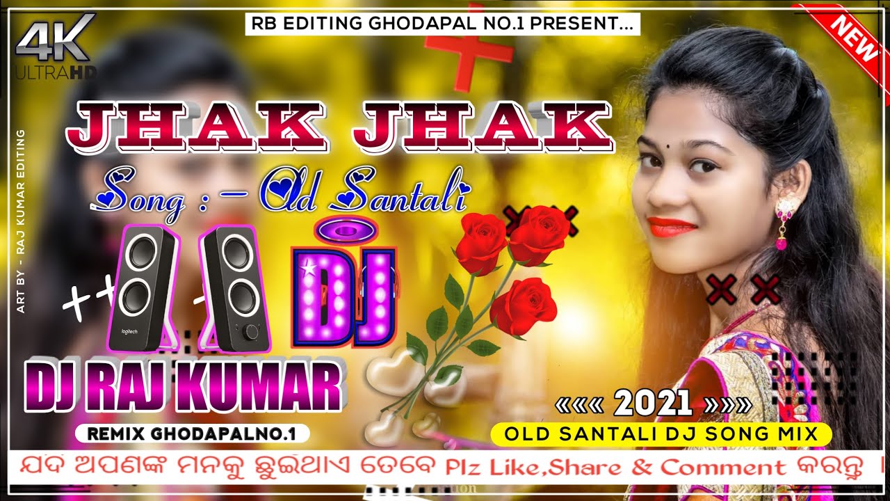 Kudi Masem Harayenam Jhak Jhak Old Santali Dj Remix Song Mix By Dj Raj ...