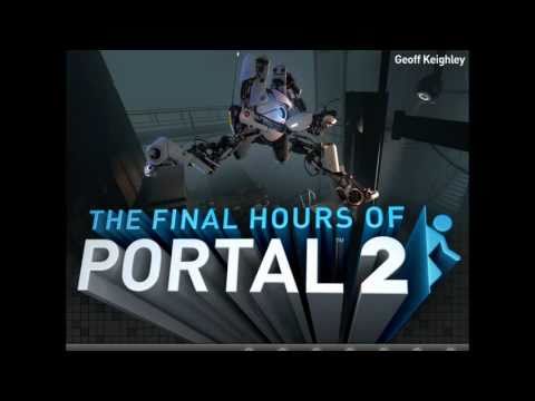 The Final Hours of Portal 2 - STEAM VERSION - Quick Demonstration