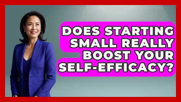 Does Starting Small Really Boost Your Self-efficacy? | Habit Hacks Hub News