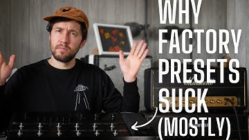 This Is Why FACTORY PRESETS SUCK On Most Modelers - The Helix Presets Are Better Than Before