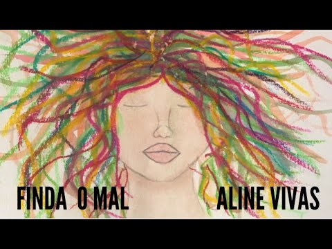 Finda o Mal - Aline Vivas (Videoclipe Oficial / MPB 2022)