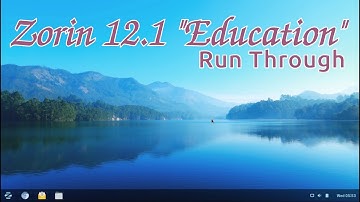 Zorin 12.1 Education Run Through