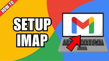How To Setup Gmail Imap