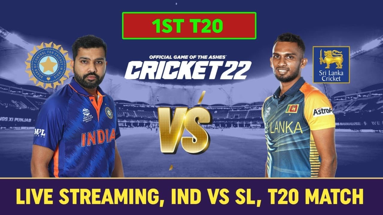 🔴Live Sri Lanka Tour Of India 2022 - India vs Sri Lanka 1st T20 Live Cricket 22 Live