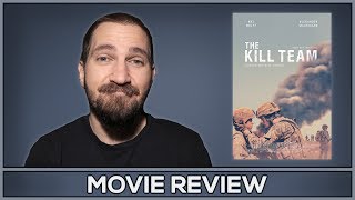 The Kill Team - Movie Review - (No Spoilers)