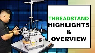 Threadstand Overview...