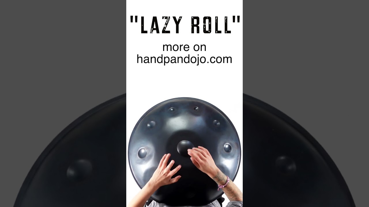 Handpan Mini Tutorial | Lazy Roll
