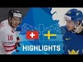 Switzerland - Sweden | Highlights | #IIHFWorlds 2017
