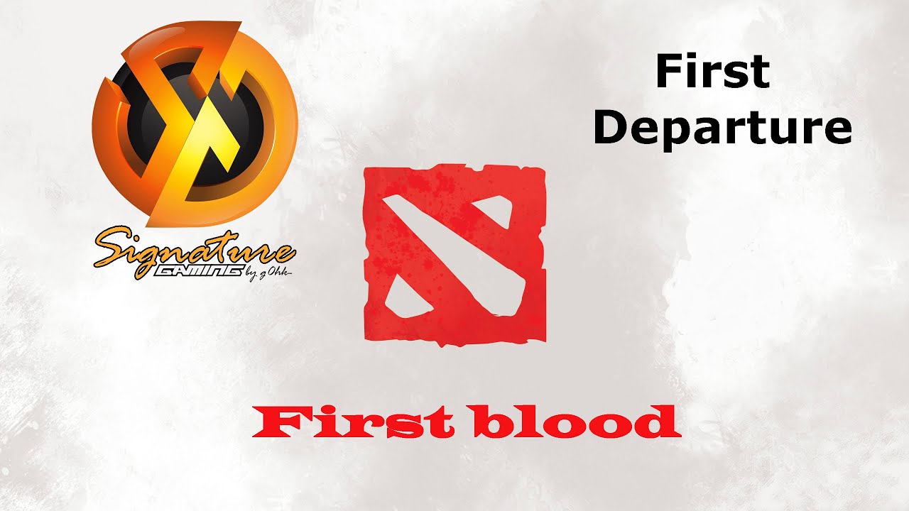 First blood First Departure vs Signature.TrusT (NanYang Dota 2 Championships) BO1 Dota 2