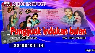lagu ocu Rika sumalia 'Pungguok indukan bulan' ( audio album )